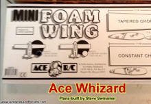 Foam Wing Box : Ace Whizard (Steve Swinamer) - Airplanes and Rockets