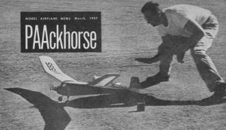 PAAckhorse Article & Plans, March 1957 Model Airplane News - Airplanes and Rockets
