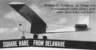 Square Hare from Delaware Article and Plans, September 1962 American Modeler - Airplanes and Rockets
