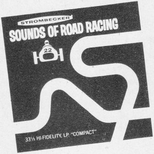 "Sounds of Road Racing" is the firm's LP - Airplanes and Rockets