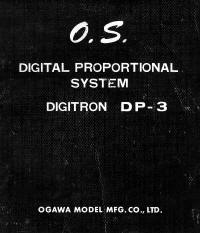 O.S. Digitron DP-3 Radio Control System User Manual (p1) - Airplanes and Rockets