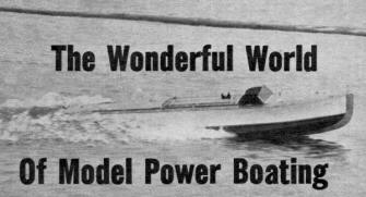 The Wonderful World of Model Power Boating from 1955 Annual Edition of Air Trails - Airplanes and Rockets