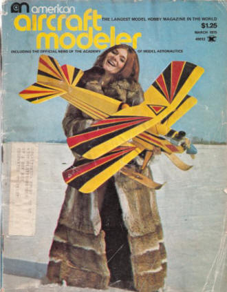 Final Edition of American Aircraft Modeler, March 1975 - Airplanes and Rockets