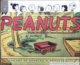 Peanuts - The Art of Charles Schulz - Airplanes and Rockets